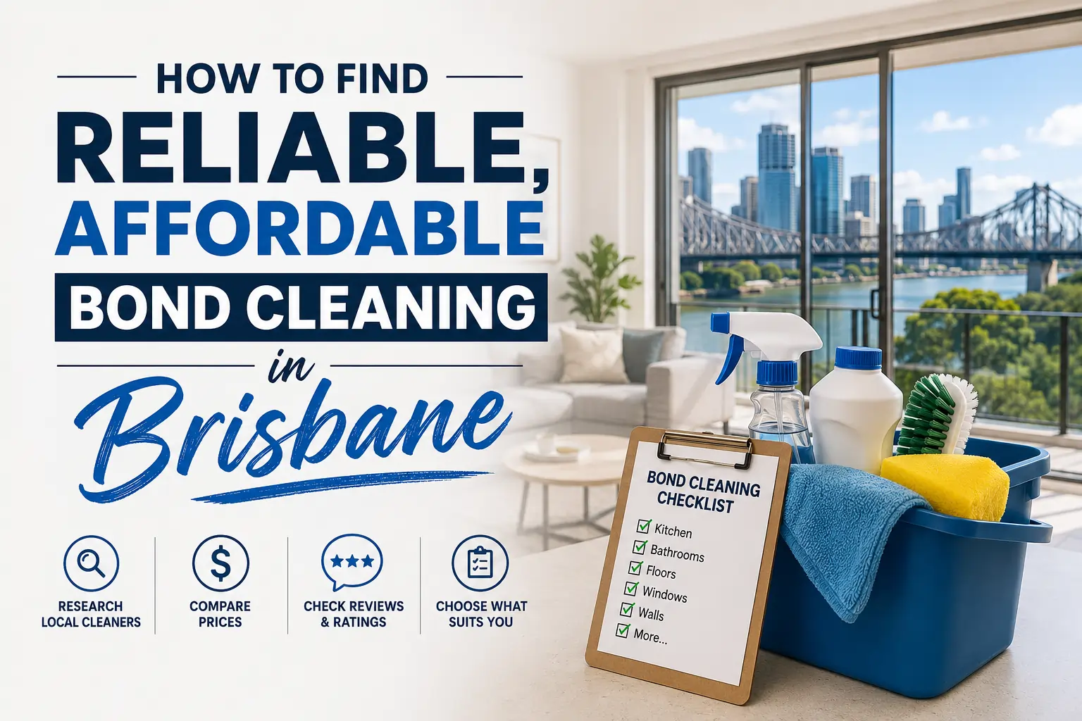 Reliable and Affordable Bond Cleaning in Brisbane